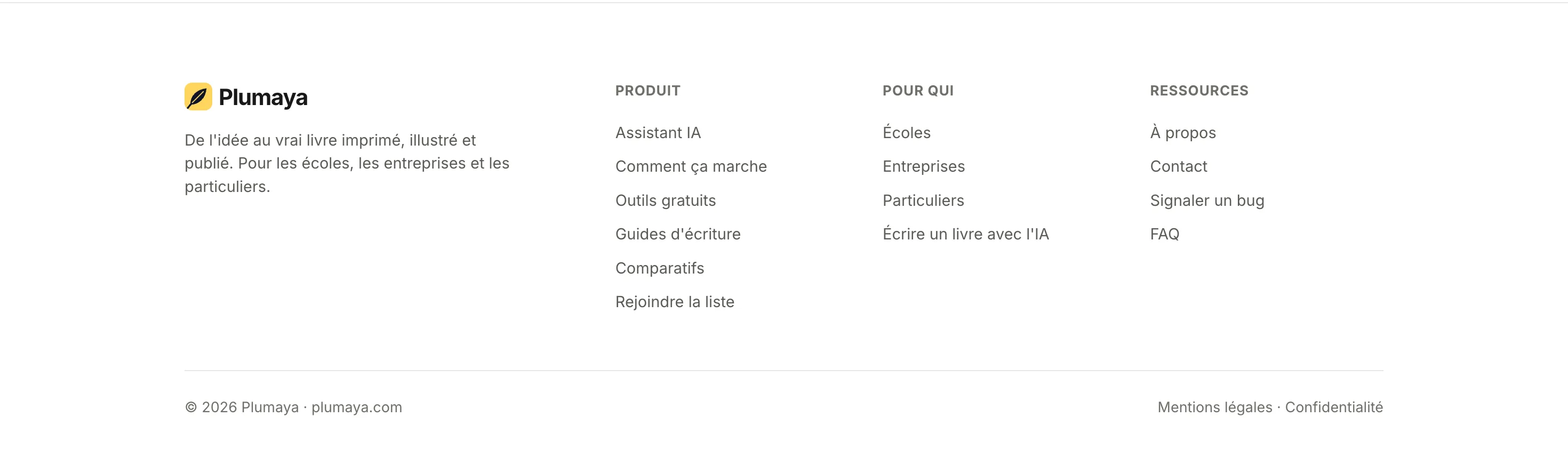 Plumaya : Footer — Logo, baseline, 3 colonnes de liens